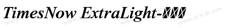 TimesNow ExtraLight字体转换